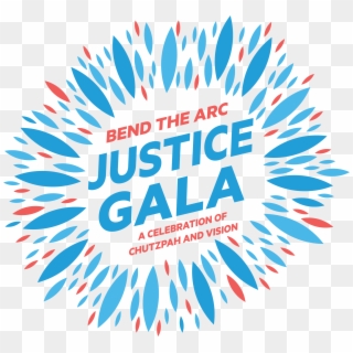 Please Join Us For The Bend The Arc Justice Gala - Circle Clipart