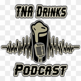 Tna Drinks Podcast - Illustration Clipart