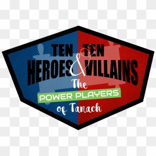 Welcome To The Homepage Of Our Ten Heroes And Ten Villains - Sign Clipart