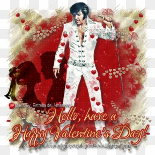 Elvis Presley Hello Have A Happy Valentine's Day - Poster Clipart