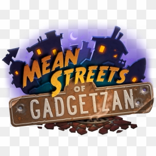 Mean Streets Of Gadgetzan - Mean Streets Of Gadgetzan Png Clipart