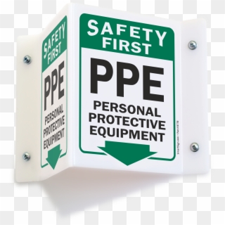 Safety First Ppe Projecting Sign - Sign Clipart