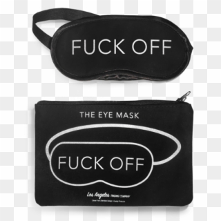 La Trading Co Fuck Off Eye Mask - Mask Clipart