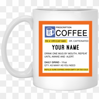 Image 660px Personalized Prescription Coffee Mug Teehobbies - Prescription Coffee Mug Clipart