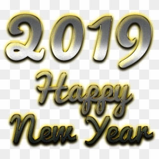 2019 Happy New Year Png Clipart - Calligraphy Transparent Png