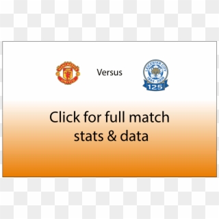 Man United V Leicester City Match Stats And Data - Manchester United F.c. Clipart