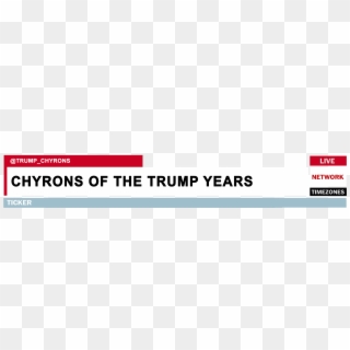 Trump Chyrons - Graphics Clipart