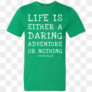 Life Is Either A Daring Adventure, Or Nothing Helen - St Patrick's Day Shirt Clipart