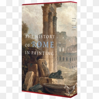 The History Of Rome In Painting - History Of Rome In Painting Clipart