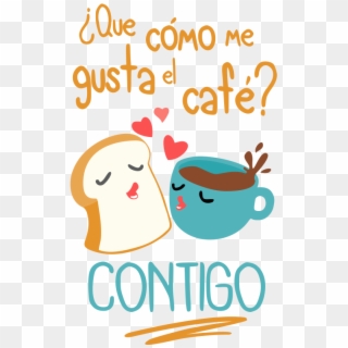 Cómo Me Gusta El Cafe - Me Gusta El Cafe Contigo Clipart