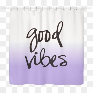 Good Vibes Shower Curtain - Linen Clipart