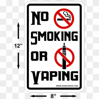 No Smoking Or Vaping Sign 12"x8" - Smoking Clipart