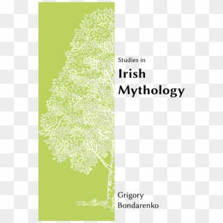Studies In Irish Mythology - Tree Clipart