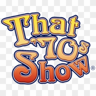 That '70s Show - 70s Show Logo Png Clipart