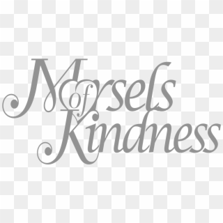 Morsels Of Kindness Logo - Calligraphy Clipart