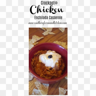 Crocpot Chicken Enchilada Casserole Click For Recipe - Chocolate Clipart