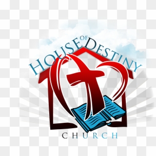 Welcome To House Of Destiny Ministries - Graphic Design Clipart