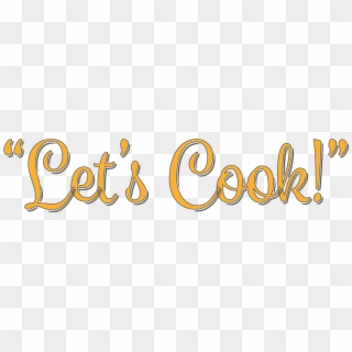 Our Dream Is For “let's Cook ” To Reach As Many People - Calligraphy Clipart