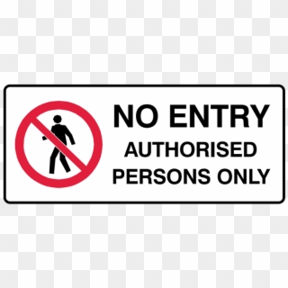 Brady Prohibition Signs - Authorized Person Allowed Clipart