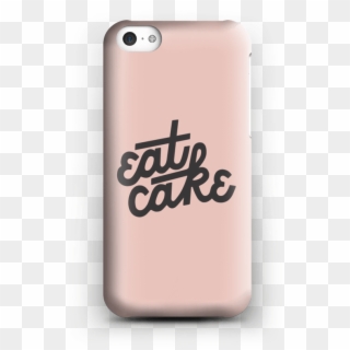 Eat Cake Case Iphone 5c - Smartphone Clipart