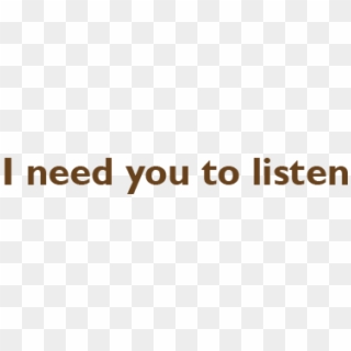I Need You To Listen - Verbs Clipart