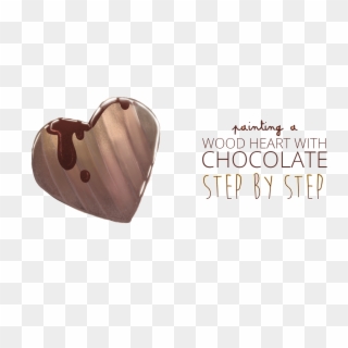 Painting A Wood Heart With Chocolate & Step By Step - Heart Clipart