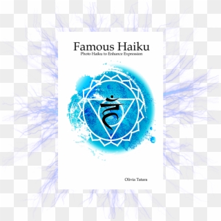 Famous Haiku By Olivia Tatara - Graphic Design Clipart