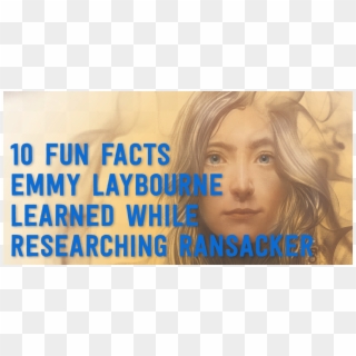 10 Fun Facts Emmy Laybourne Learned While Researching - Girl Clipart