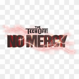 The Techoff No Mercy - Graphic Design Clipart