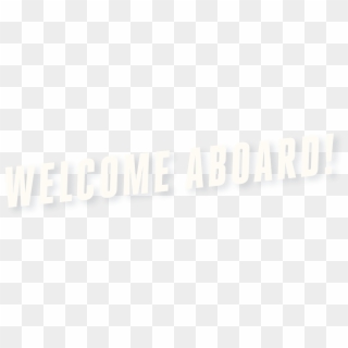 Welcome Aboard - Darkness Clipart