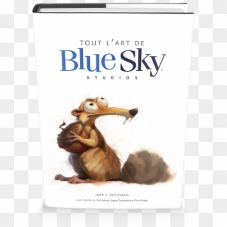 Tout L'art De Blue Sky Studios - Art Of Blue Sky Studios Clipart