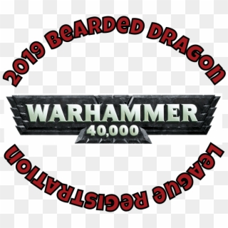 2019 Warhammer 40k League Registration - Warhammer 40k Clipart