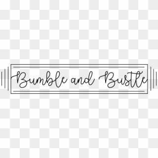 Bumble And Bustle High Res Long Logo-01 - Calligraphy Clipart