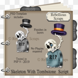Skeleton With Tombstone - Psp9 Scripts Bomb Clipart