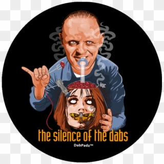 Silence Of The Dabs Dabpadz - Silence Of The Dabs Clipart