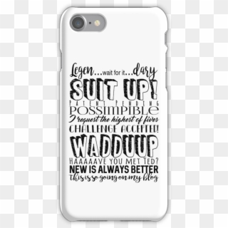 Himym Barney Stinson Quotes Iphone 7 Snap Case - Mobile Phone Case Clipart