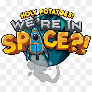 Rising Star Games And Daylight Studios Enter Into Publishing - Holy Potatoes Were In Space Clipart