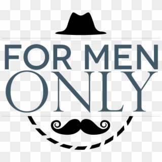 But They Also Know That People Respect The Quality - Only For Men Png Clipart