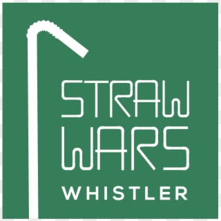 Straw Wars Whistler - Poster Clipart