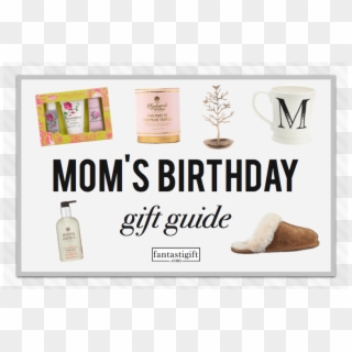 What To Get Your Mom For Her Birthday 40 Birthday Gifts - Buy Mom For Her Birthday Clipart
