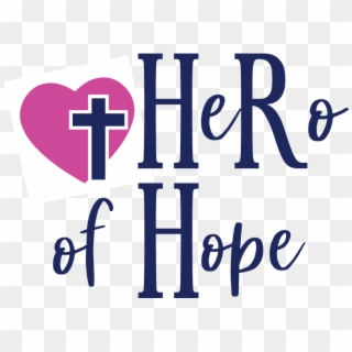 Hero Of Hope Logo - Cross Clipart