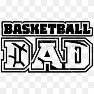 Basketball Clipart Dad - Basketball Dad - Png Download