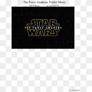 The Force Awakens Trailer Music Sheet Music Composed - Poster Clipart