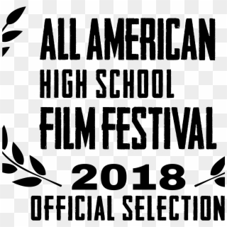 Film Studies Productions Selected For The All American - All-american High School Film Festival Clipart