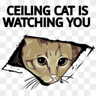 Ceiling Cat Is Watching You Clipart