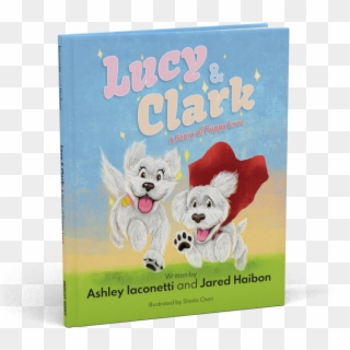Lucy & Clark - Lucy And Clark A Story Of Puppy Love Clipart