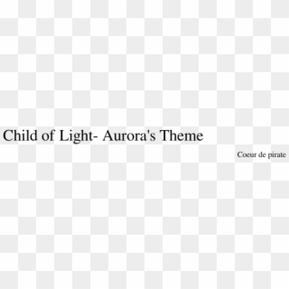 Child Of Light- Aurora's Theme Sheet Music Composed - Ivory Clipart
