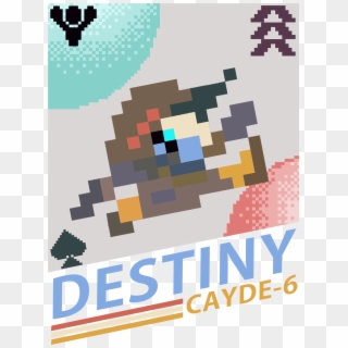 Cayde-6 Pixel Art Style Shirt - Poster Clipart