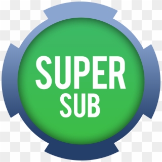 The Super Sub Badge Is Awarded To Members That Have - Iowa Super Soccer Clipart