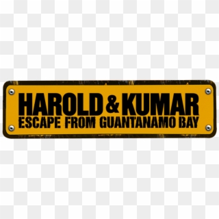 Harold & Kumar Escape From Guantanamo Bay - Signage Clipart